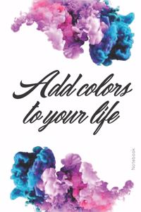 Add colors to your life