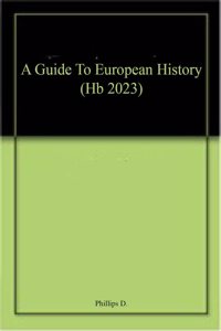 A Guide To European History (Hb 2023)