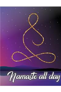 Namaste All Day