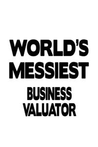 World's Messiest Business Valuator