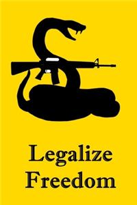 Legalize Freedom