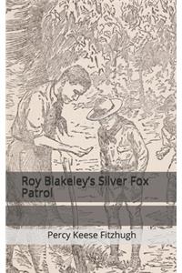 Roy Blakeley's Silver Fox Patrol