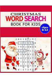 Christmas Word Search Book for Kids Ages 6-12