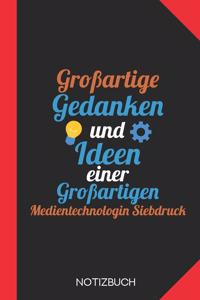 Großartige Gedanken einer Medientechnologin Siebdruck