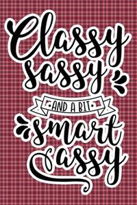 Classy Sassy And A Bit Smart Assy