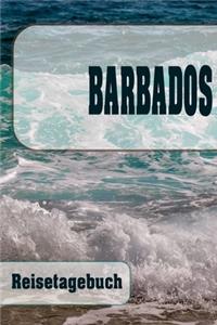 Barbados - Reisetagebuch