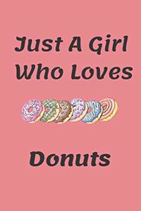 Just A Girl Who Loves Donuts