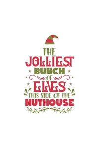 The jolliest bunch of elves, Christmas Notebook Kids, Lined Journal/Notes Christmas: Blank Lined Notebook Journal for Kids - 6x9 120 page