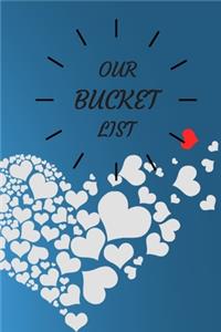 Our Bucket List