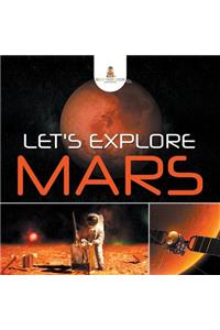 Let's Explore Mars