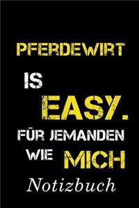 Pferdewirt Is Easy Für Jemanden Wie Mich Notizbuch