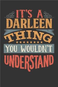 Its A Darleen Thing You Wouldnt Understand