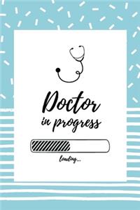 Doctor in progress