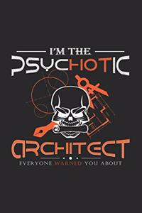 Psychotic architect