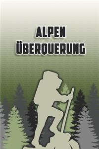 Alpen Überquerung