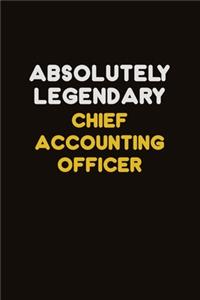 Absolutely Legendary Chief Accounting Officer