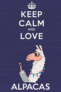 Keep Calm and Love Alpacas