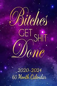 Bitches Get Shit Done