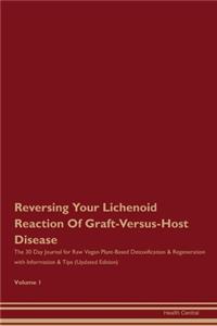Reversing Your Lichenoid Reaction Of Graft-Versus-Host Disease