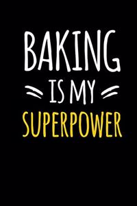 Baking Is My Superpower