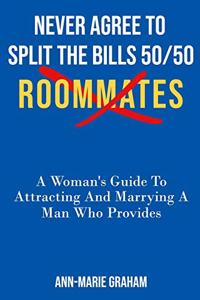 Never Agree to Split the Bills 50/50