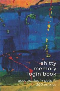 Shitty Memory Login Book