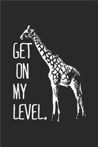 Get on my level