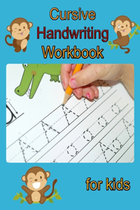Cursive Handwriting Workbook for Kids