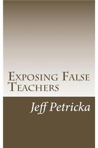 Exposing False Teachers