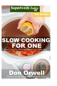 Slow Cooking for One