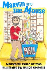 Marvin and the Mouse