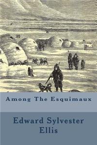 Among The Esquimaux