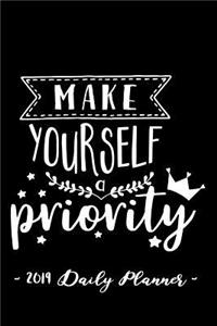 2019 Daily Planner - Make Yourself a Priority