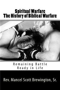 Spiritual Warfare The History of Biblical Warfare