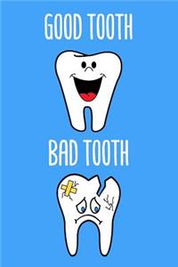 Good Tooth Bad Tooth