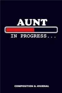 Aunt in Progress