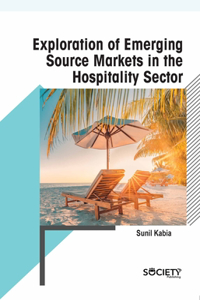 Exploration of Emerging Source Markets in the Hospitality Sector