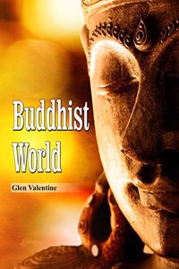 Buddhist World by Glen Valentine