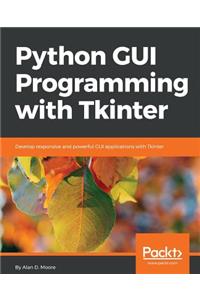 Python GUI Programming with Tkinter