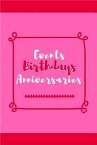 Events Birthdays Anniversaries