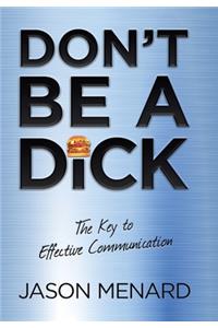 Don't Be a Dick