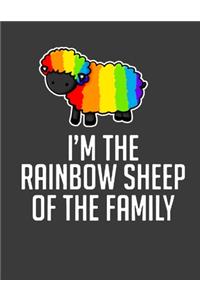 I'm the Rainbow Sheep Of the Family