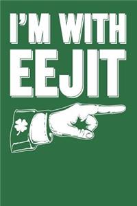 I'm with Eejit