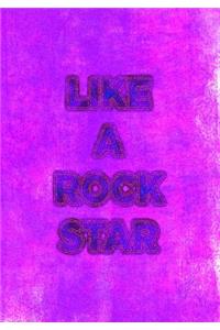 Like a Rock Star