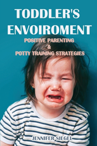 Toddler's envoiroment