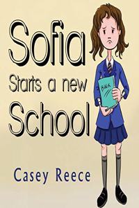 Sofia Starts a new School