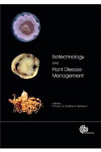 Biotechnology and Plant Disease Management