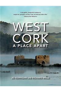 West Cork: A Place Apart