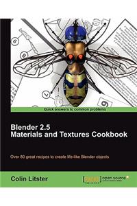 Blender 2.5 Materials and Textures Cookbook