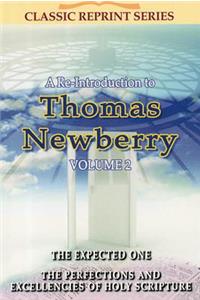 Re-Introduction to Thomas Newberry Vol.2